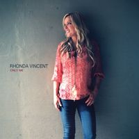 Rhonda Vincent - Only Me (2CD Set)  Disc 1